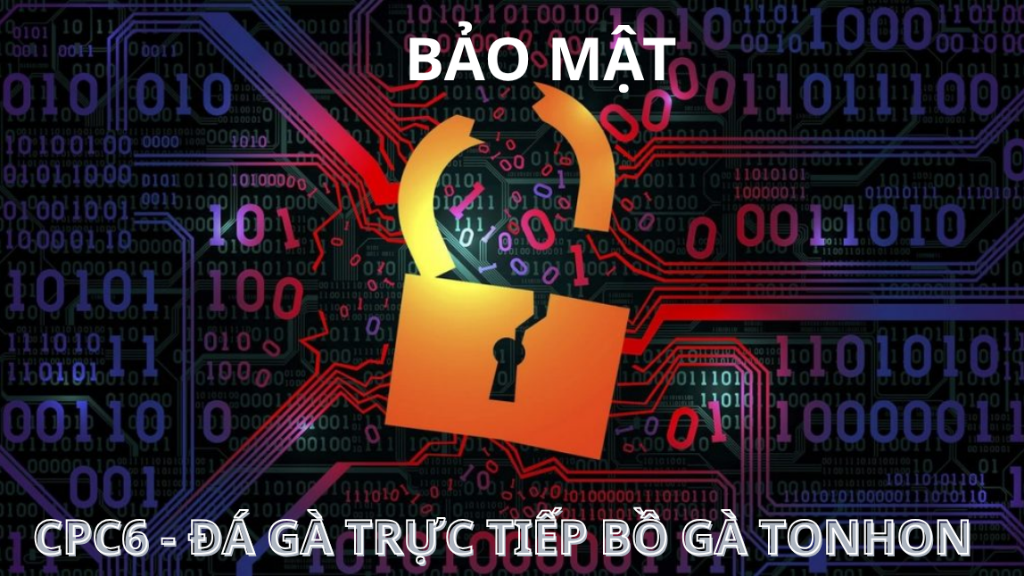 Chính sách sử dụng công nghệ - CPC6 bồ gà tonhon 