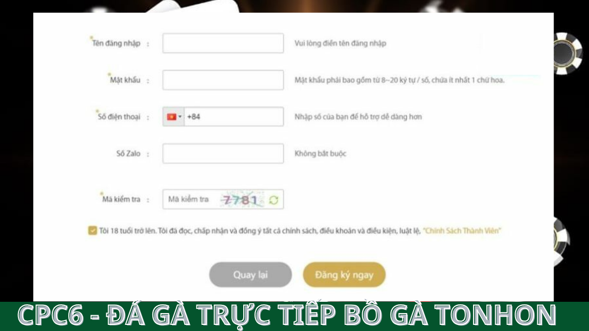 Một vài điều kiện cần đáp ứng trước khi đăng ký làm hội viên cpc6 bồ gà tonhon 